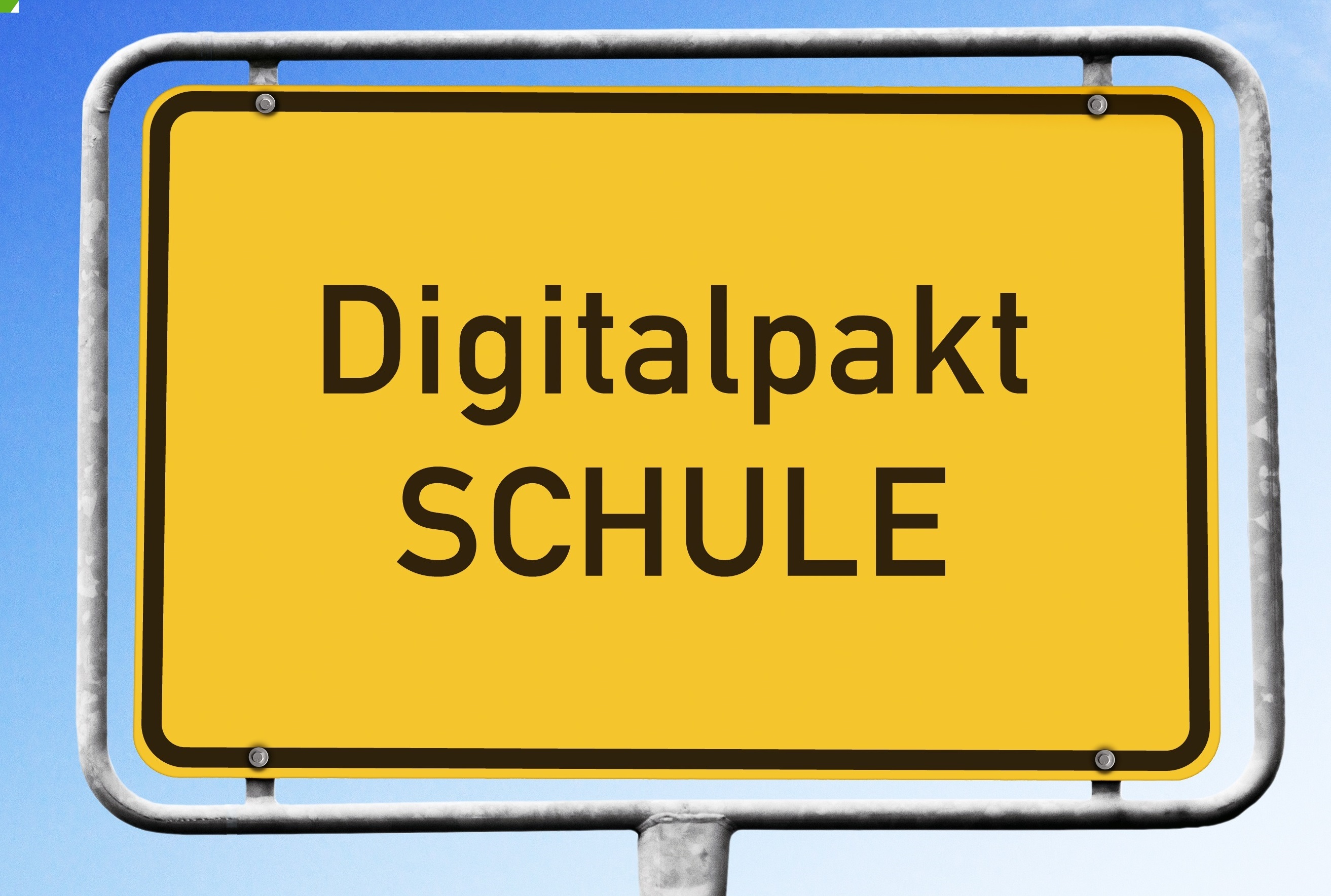 Ortsschild, Digitalpakt, Schule