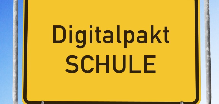 Ortsschild, Digitalpakt, Schule